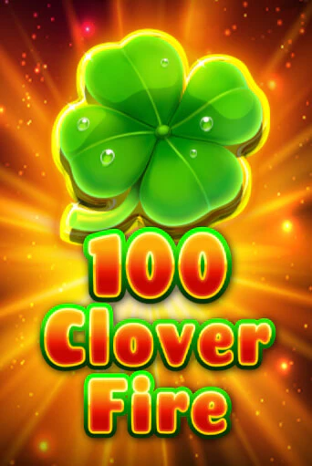 100 Clover Fire бесплатная игра | Гранд Казино Беларусь без регистрации