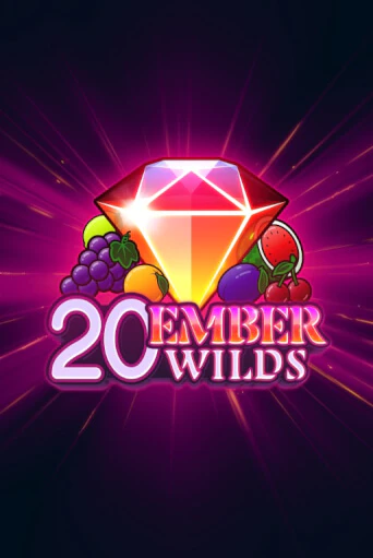 20 Ember Wilds бесплатная игра | Гранд Казино Беларусь без регистрации