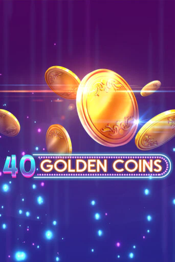 40 Golden Coins бесплатная игра | Гранд Казино Беларусь без регистрации