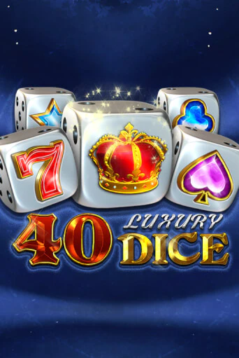 40 Luxury Dice бесплатная игра | Гранд Казино Беларусь без регистрации