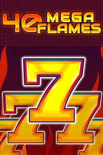 40 Mega Flames бесплатная игра | Гранд Казино Беларусь без регистрации