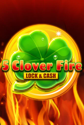 5 Clover Fire Lock & Cash бесплатная игра | Гранд Казино Беларусь без регистрации