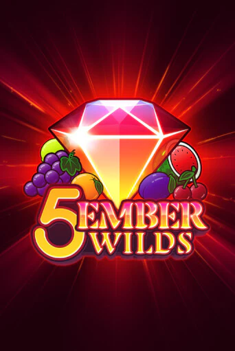 5 Ember Wilds бесплатная игра | Гранд Казино Беларусь без регистрации