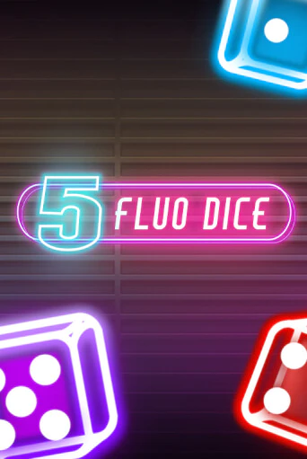 5 Fluo Dice бесплатная игра | Гранд Казино Беларусь без регистрации