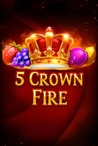 5 Crown Fire бесплатная игра | Гранд Казино Беларусь без регистрации