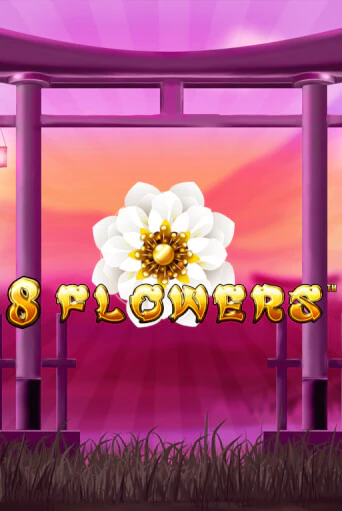 8 Flowers бесплатная игра | Гранд Казино Беларусь без регистрации