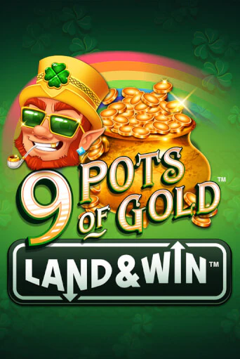 9 Pots of Gold Land & Win™ бесплатная игра | Гранд Казино Беларусь без регистрации