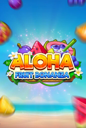 Aloha: Fruit Bonanza бесплатная игра | Гранд Казино Беларусь без регистрации