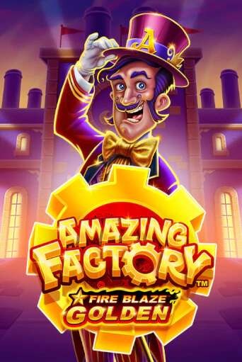 Fire Blaze Golden: Amazing Factory бесплатная игра | Гранд Казино Беларусь без регистрации