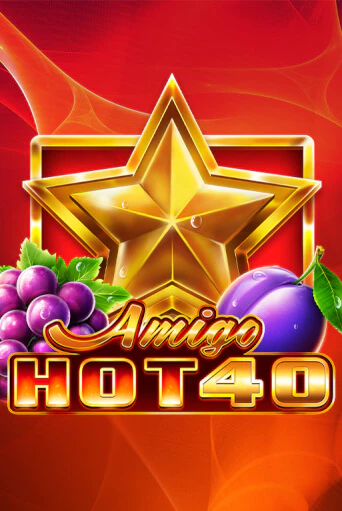 Amigo Hot 40 бесплатная игра | Гранд Казино Беларусь без регистрации