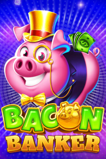 Bacon Banker бесплатная игра | Гранд Казино Беларусь без регистрации