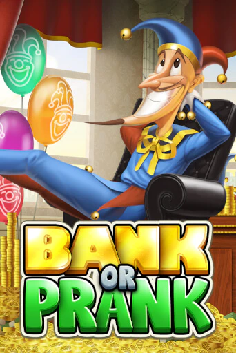 Bank or Prank бесплатная игра | Гранд Казино Беларусь без регистрации