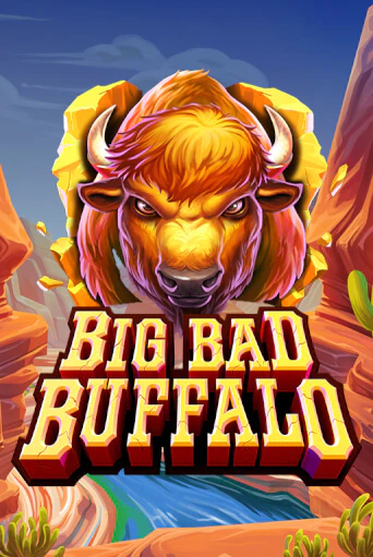 Big Bad Buffalo бесплатная игра | Гранд Казино Беларусь без регистрации