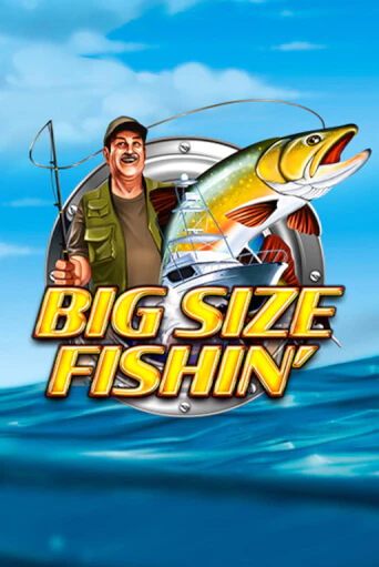 Big Size Fishin бесплатная игра | Гранд Казино Беларусь без регистрации