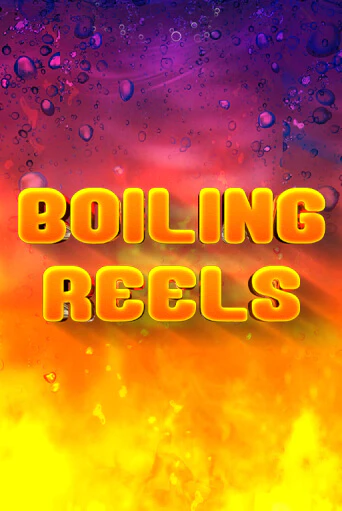 Boiling Reels бесплатная игра | Гранд Казино Беларусь без регистрации