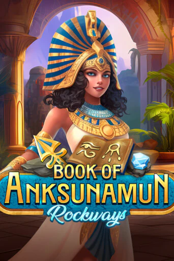 Book Of Anksunamun Rockways бесплатная игра | Гранд Казино Беларусь без регистрации