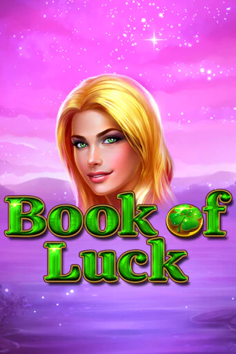 Book of Luck бесплатная игра | Гранд Казино Беларусь без регистрации