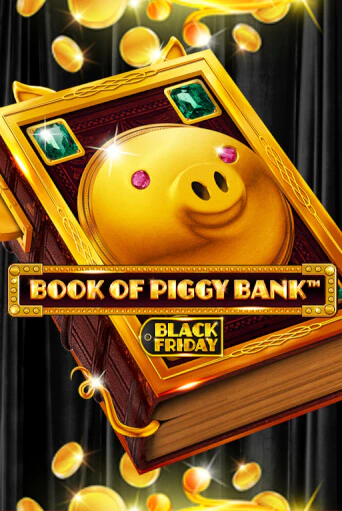 Book Of PiggyBank - Black Friday бесплатная игра | Гранд Казино Беларусь без регистрации