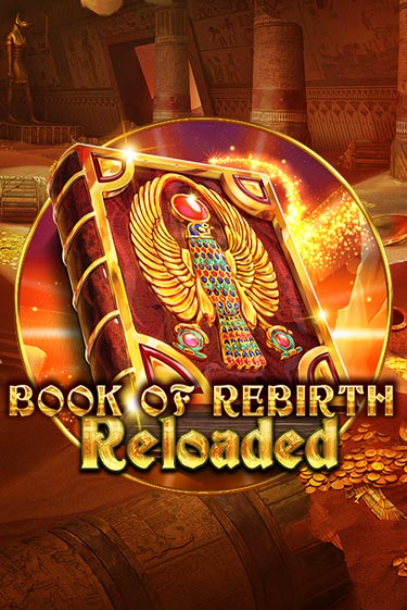 Book Of Rebirth Reloaded бесплатная игра | Гранд Казино Беларусь без регистрации