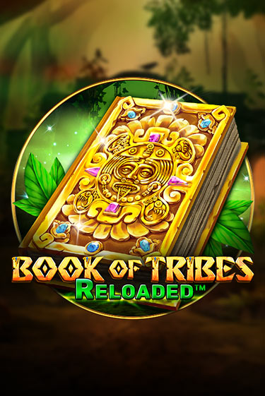 Book Of Tribes Reloaded бесплатная игра | Гранд Казино Беларусь без регистрации