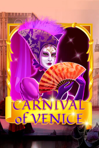 Carnival Of Venice бесплатная игра | Гранд Казино Беларусь без регистрации