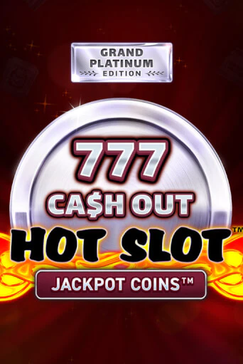 Hot Slot: 777 Cash Out Grand Platinum Edition бесплатная игра | Гранд Казино Беларусь без регистрации