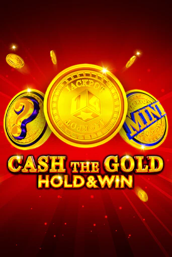 Cash The Gold Hold And Win бесплатная игра | Гранд Казино Беларусь без регистрации