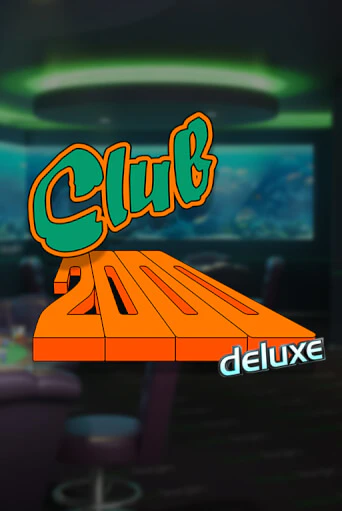 Club 2000 Deluxe бесплатная игра | Гранд Казино Беларусь без регистрации