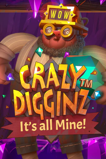 Crazy Digginz - It's all Mine! бесплатная игра | Гранд Казино Беларусь без регистрации