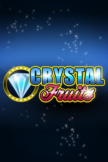 Сrystal Fruits бесплатная игра | Гранд Казино Беларусь без регистрации