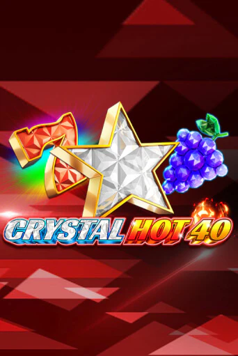 Crystal Hot 40 бесплатная игра | Гранд Казино Беларусь без регистрации