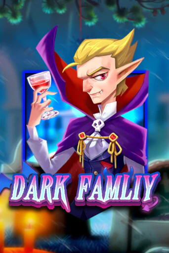 Dark Family бесплатная игра | Гранд Казино Беларусь без регистрации