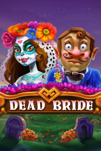 Dead Bride бесплатная игра | Гранд Казино Беларусь без регистрации