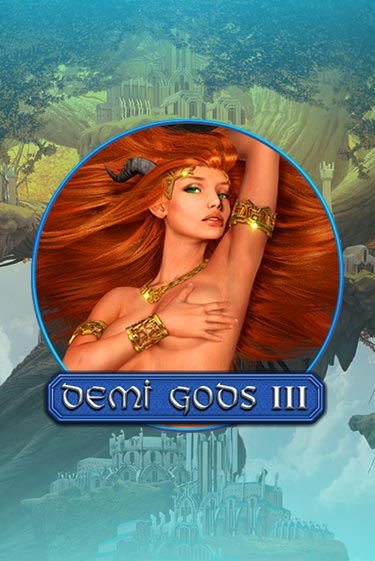 Demi Gods 3 бесплатная игра | Гранд Казино Беларусь без регистрации