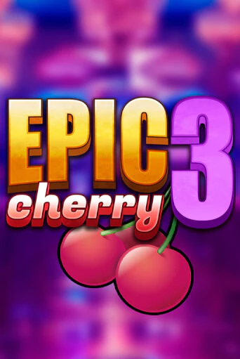 Epic Cherry 3 бесплатная игра | Гранд Казино Беларусь без регистрации