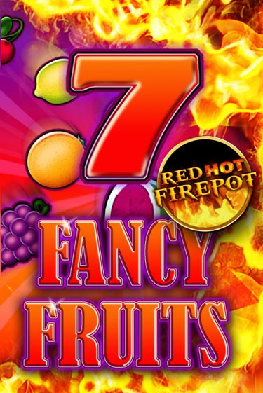 Fancy Fruits Red Hot Firepot бесплатная игра | Гранд Казино Беларусь без регистрации