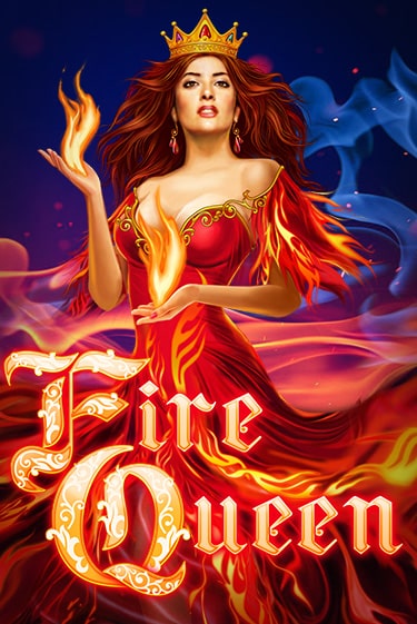 Fire Queen бесплатная игра | Гранд Казино Беларусь без регистрации