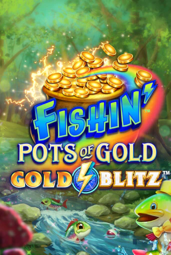 Fishin' Pots of Gold™: Gold Blitz™ бесплатная игра | Гранд Казино Беларусь без регистрации