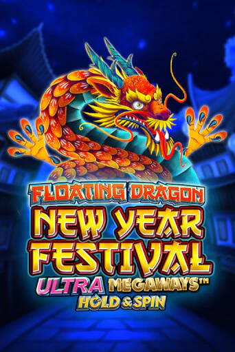 Floating Dragon New Year Festival Ultra Megaways Hold & Spin бесплатная игра | Гранд Казино Беларусь без регистрации