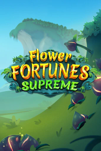 Flower Fortunes Supreme бесплатная игра | Гранд Казино Беларусь без регистрации