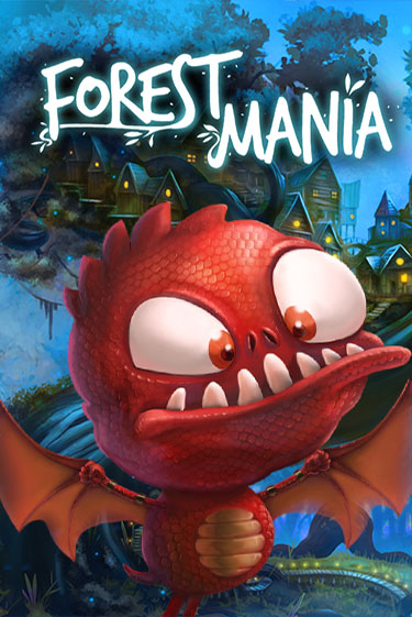 Forest Mania бесплатная игра | Гранд Казино Беларусь без регистрации