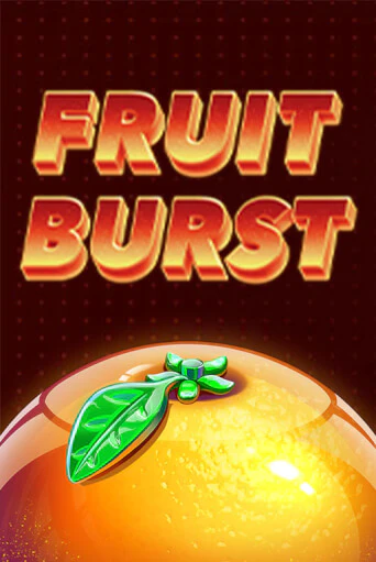 Fruit Burst бесплатная игра | Гранд Казино Беларусь без регистрации