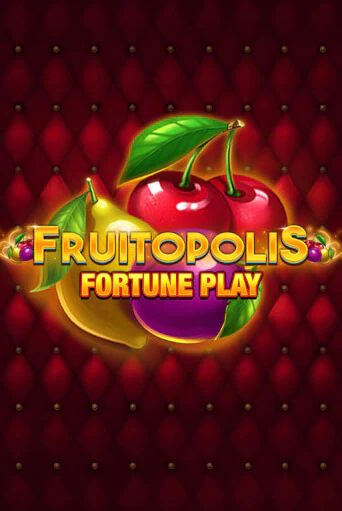 Fruitopolis Fortune Play бесплатная игра | Гранд Казино Беларусь без регистрации