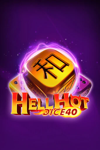 Hell Hot 40 Dice бесплатная игра | Гранд Казино Беларусь без регистрации