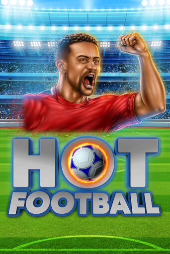 Hot Football бесплатная игра | Гранд Казино Беларусь без регистрации