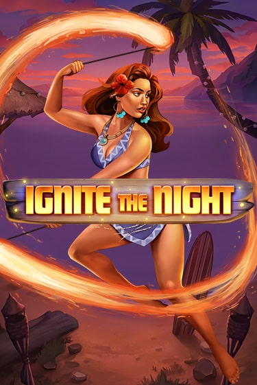 Ignite the Night бесплатная игра | Гранд Казино Беларусь без регистрации