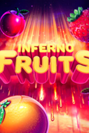 Inferno Fruits бесплатная игра | Гранд Казино Беларусь без регистрации