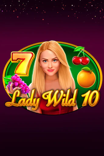 Lady Wild 10 бесплатная игра | Гранд Казино Беларусь без регистрации