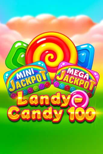 Landy-Candy 100 бесплатная игра | Гранд Казино Беларусь без регистрации