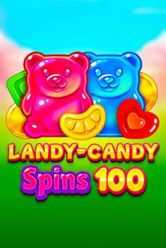 Landy-Candy Spins 100 бесплатная игра | Гранд Казино Беларусь без регистрации